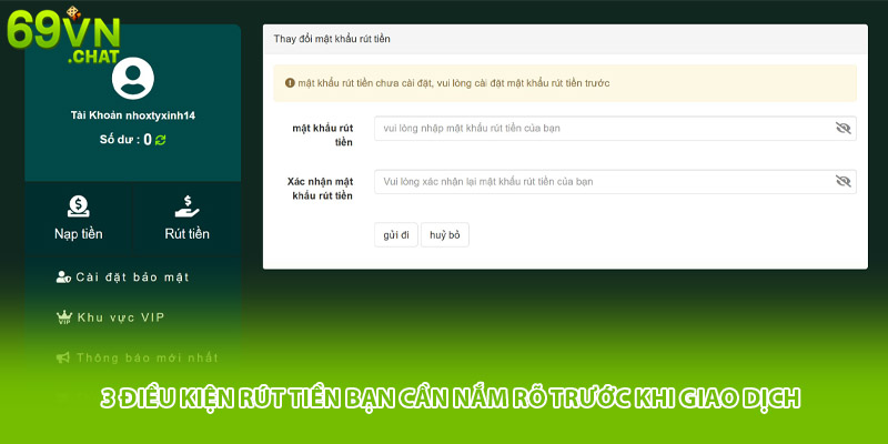 3 điều kiện rút tiền bạn cần nắm rõ trước khi giao dịch