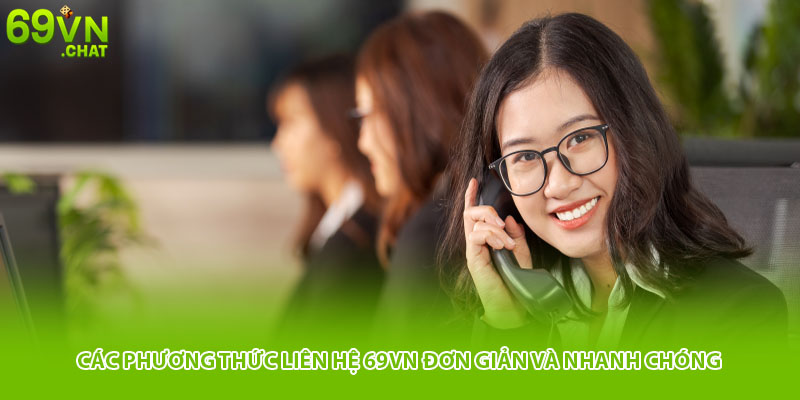 Các phương thức liên hệ 69VN đơn giản và nhanh chóng