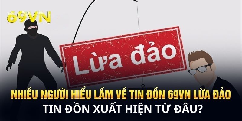 Tin đồn xuất hiện từ đâu?